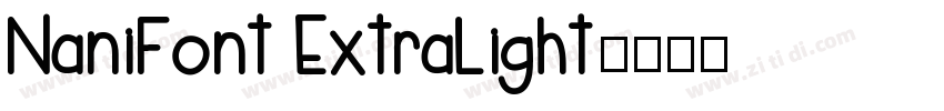 NaniFont ExtraLight字体转换